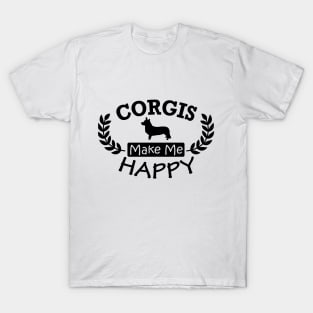 Corgis make me Happy T-Shirt
